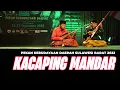 Download Lagu KACAPING MANDAR - PEKAN KEBUDAYAAN DAERAH SULAWESI BARAT 2022