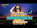 Download Lagu DANGDUT REMIX || BEDA JAUH TORANG JEK || ICHEL SELAN MP3