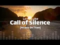 Download Lagu Lo-Fi Luke - Call of Silence (Attack On Titan)