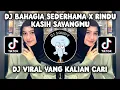 Download Lagu DJ BAHAGIA SEDERHANA X RINDU KASIH SAYANGMU SLOWED REVERB SOUND VIRAL TIKTOK TERBARU 2024!