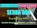 Download Lagu SERBA DUA - Mas'ud Sidiq Versi Dangdut KARAOKE rasa ORKES ADEM || Nada Cewek