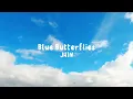 Blue Butterflies - JHIN ( 1 Hour☕️ )