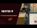 Nested If - Lec 18