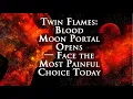 Download Lagu Twin Flames: Blood Moon Portal Forces the Choice You’ve Been Running From — Today