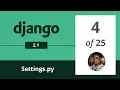 Django 2 1 - Understanding the Settings File