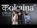 Kokaina / Lara Lappa | Lyrical | Badshah | Simiran Kaur Dhadli | Natasha Bharadwaj | Hiten
