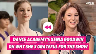 dance academys xenia goodwin on why shes grateful for the show yahoo australia