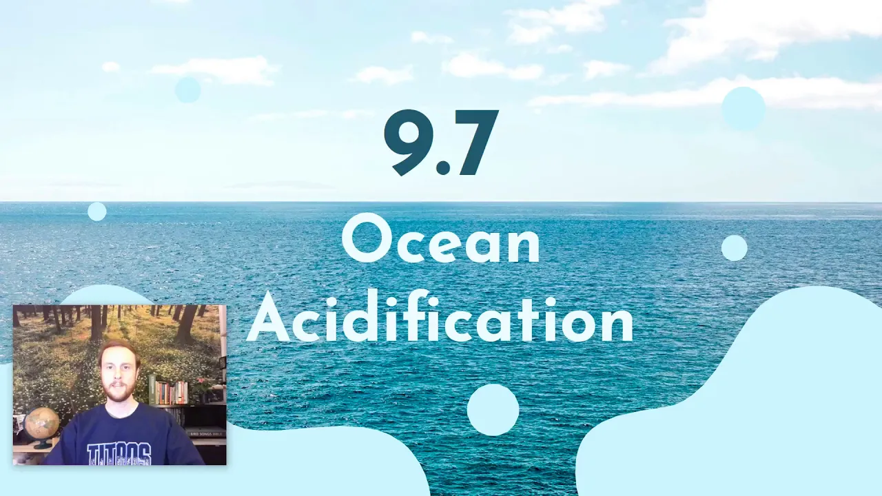 AP Environmental Science Notes 9.7 - Ocean Acidification