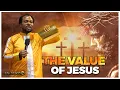 Lagu THE VALUE OF JESUS