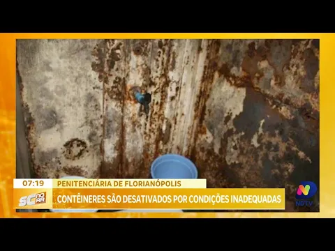 Penitenciária de Florianópolis: contêineres são desativados após vistoria do MPSC