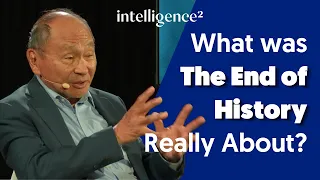 Francis Fukuyama: Why People Fight Against Democracy | Intelligence Squared