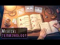 The Complete Guide to Medical Terminology 2 Hours For Night Study