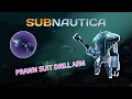 How to Get the Prawn Suit Drill Arm EASY FRAGMENT LOCATIONS - Subnautica Guide