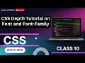 Learn CSS Fonts In-Depth Tutorial on Font and Font-Family