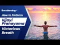 Lagu How to Perform Victorious Breath (Ujjayi Breathing Pranayama)