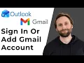 How to Sign In or Add a Gmail Account in Classic Outlook Full Guide 2026
