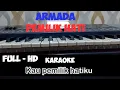 Download Lagu ARMADA - PEMILIK HATI ( KARAOKE ) 2022
