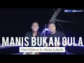 Download Lagu MANIS BUKAN GULA Kizomba | Ven Makun ft. Nicko Lakulo