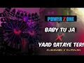 Lagu Baby Tu Phale Ja || Mujhko Yaad Sataye Teri  Dj Remix @Rdx-Music2.0