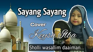 Download Sayang Sayang Aishwa Nahla Cover Keysa Ilba MP3