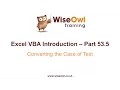 Excel VBA Introduction Part 53 5 - Converting the Case of Text
