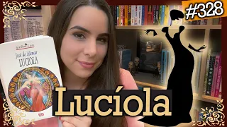 LUCÍOLA, DE JOSÉ DE ALENCAR (#398)