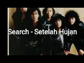 Download Lagu Search - Setelah Hujan (lirik)