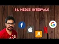 56 Merge Intervals Leetcode Problem 56 FAANG Facebook