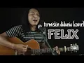 Download Lagu TERMISKIN DI DUNIA (acoustic cover) Felix irwan