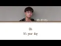 Kim Ki Won (김기원) Ft. (김봄) - Your Day Lyrics (It's Okay to Not Be Okay OST Special Track Vol.1)