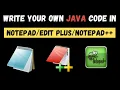 Getting started with First Java program in Non-IDE editor Editplus or Notepad