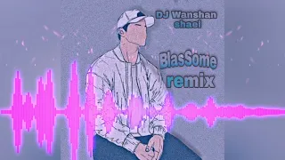 dj wanshan ft kirk shaei blassome 