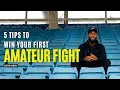 Download Lagu 5 Tips To Win Your First Amateur Fight!
