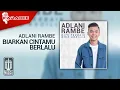 Lagu Adlani Rambe - Biarkan Cintamu Berlalu (Official Karaoke Video)
