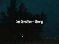 Download Lagu One Direction - Strong ( speed - up )
