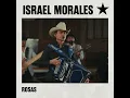 Rosas - Israel Morales