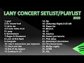 Download Lagu LANY Concert Setlist/Playlist 2025