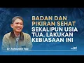 Download Lagu Filsafat Dr. Fahruddin Faiz | Badan Sehat Pikiran Tenang Di Usia Tua