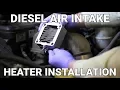 Diesel Air Intake Heater Installation Know Your Parts