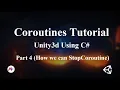 Coroutines in Unity3d - How to Stop Coroutine Part 4