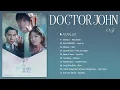 [Full Album] Doctor John OST ♪ 의사요한 OST