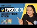 Python Introduction Features History Advantages of Python Python for Beginners Episode 01