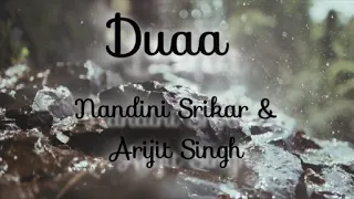 Download Arijit Singh \u0026 Nandini Srikar - Duaa (Lyrics) MP3