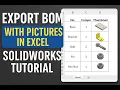 How to Export BOM with Pictures in Excel SOLIDWORKS Tutorial