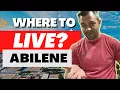 Where Should I Live When Moving To Abilene Texas - Find The Perfect Spot