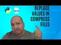 Replace Values in Compress File Using Python