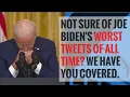 Have You Seen Sleepy Joe s 9 STUPIDEST Tweets of ALL TIME