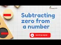 Subtracting zero from a number BASIC SUBTRACTION