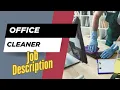 Job description of Office Cleaner - Role Responsibilities Skills