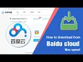 How to download from Baidu Netdisk Cloud max speed